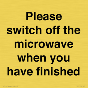 Please switch off the microwave when you have finished